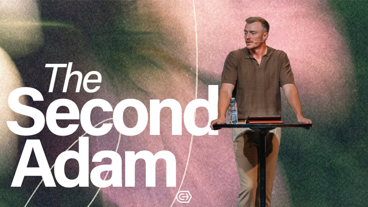 The Second Adam | CyLife Church