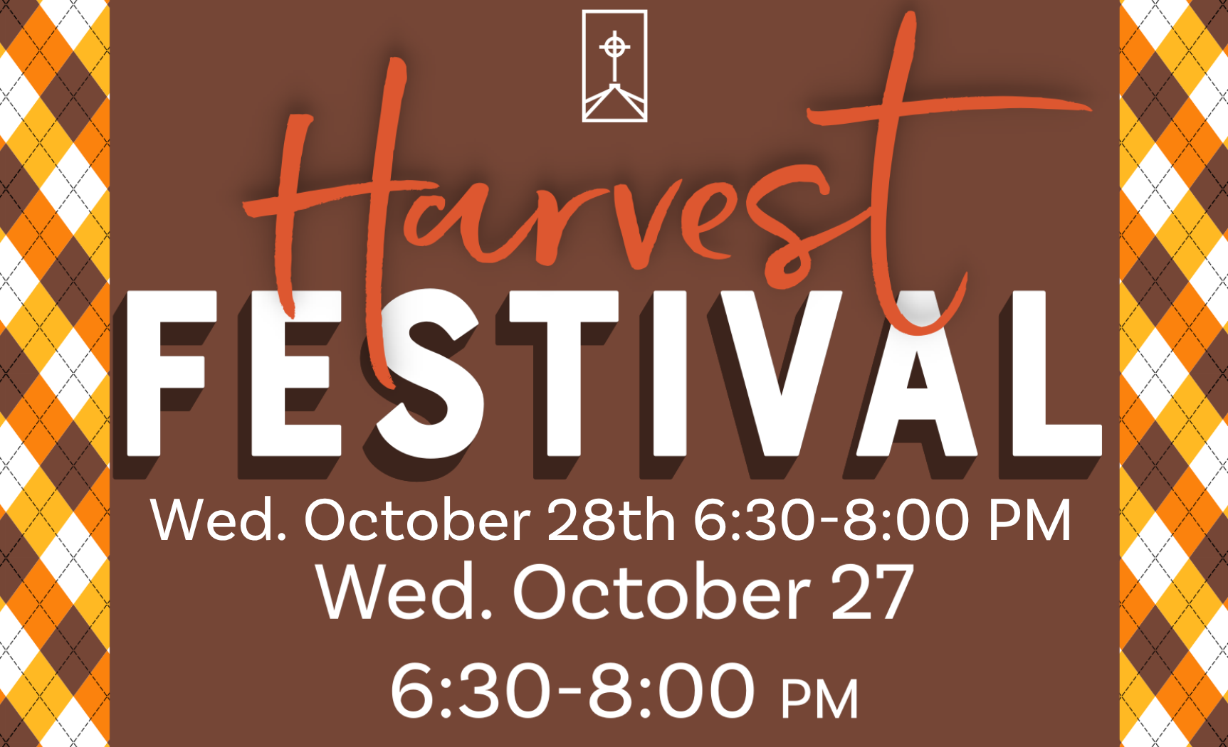Graphic for Harvest Festival at FPC Douglasville it is brown, white and orange