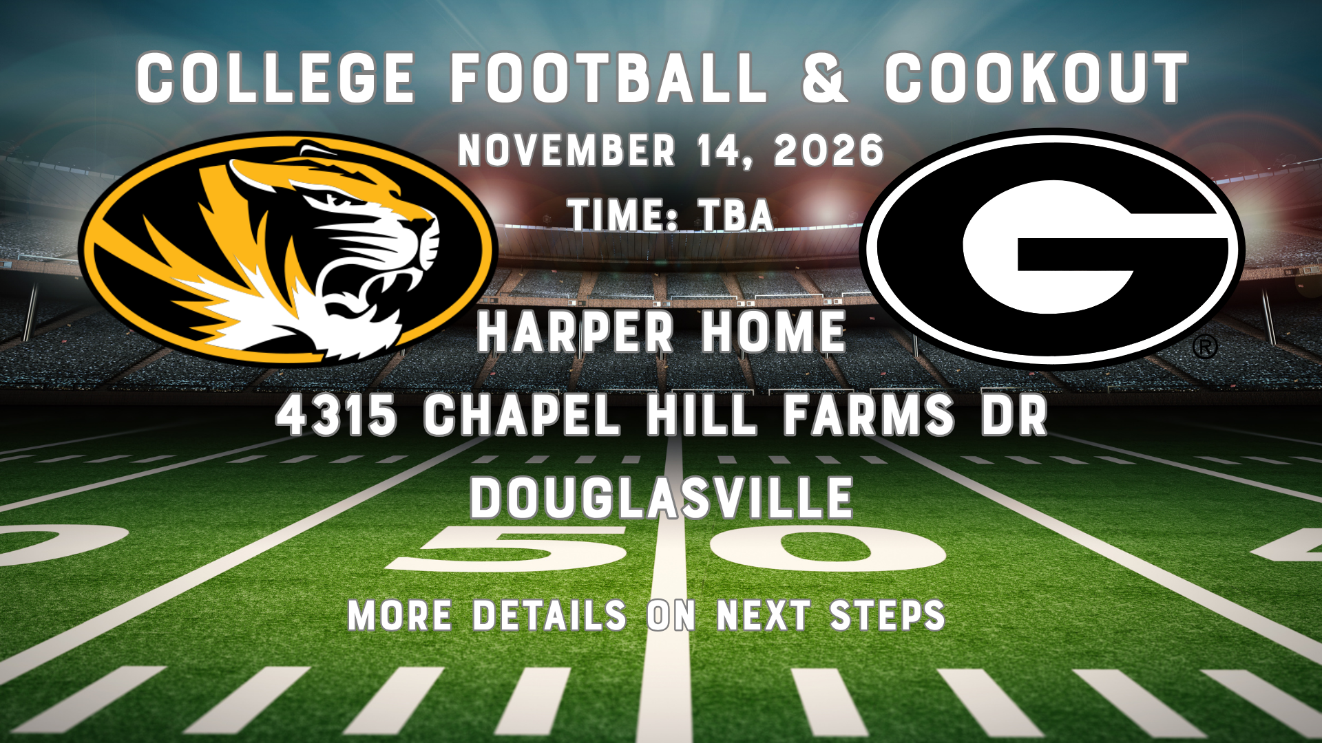 Graphic for College football and cookout. Game between Missouri and Georgia with football field in the background.