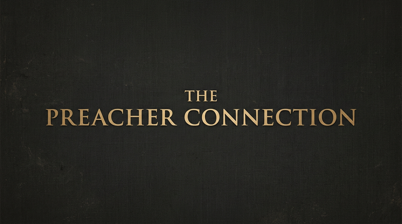 The Preacher Connection #9 | Living Word Christian Church