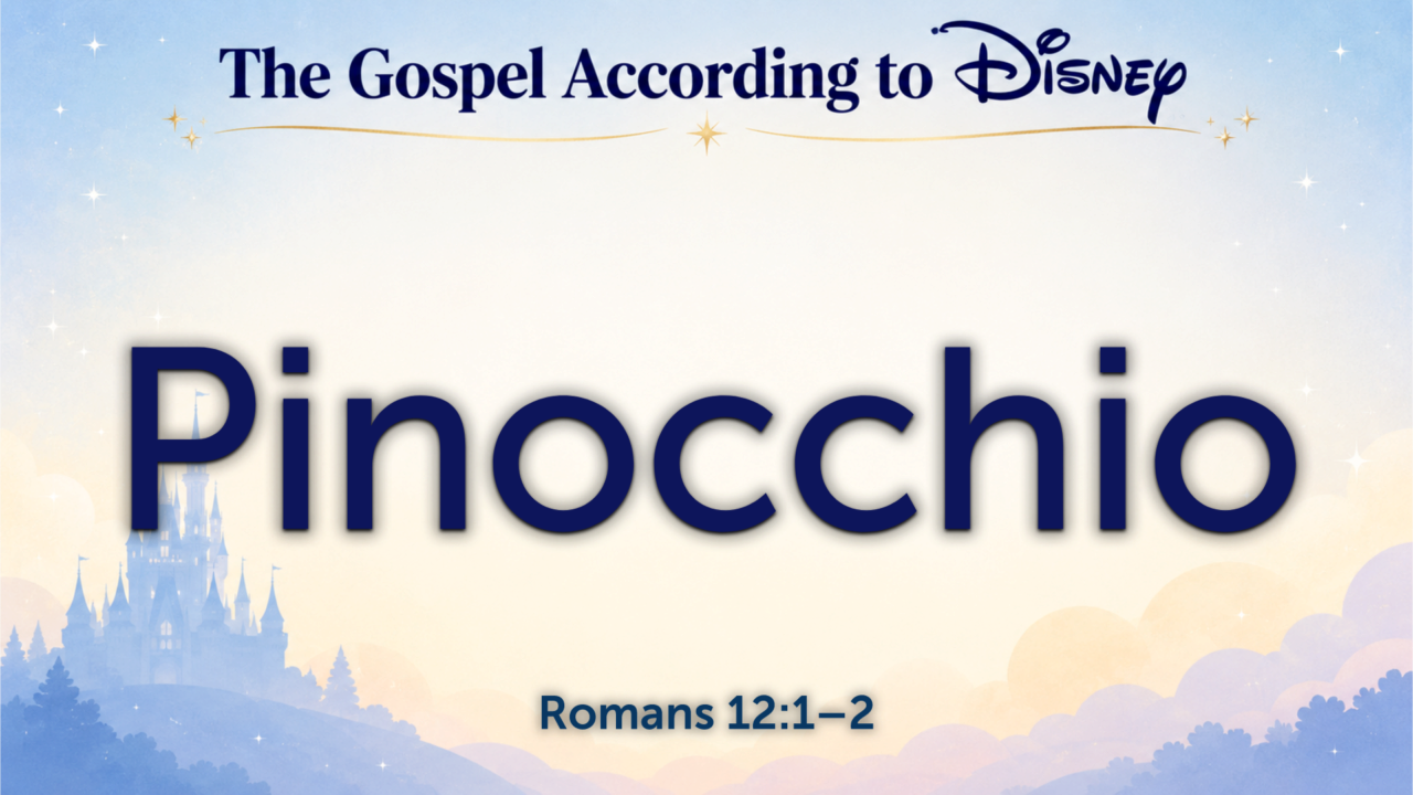 The Gospel According to Disney: Pinocchio | Pierre First United ...