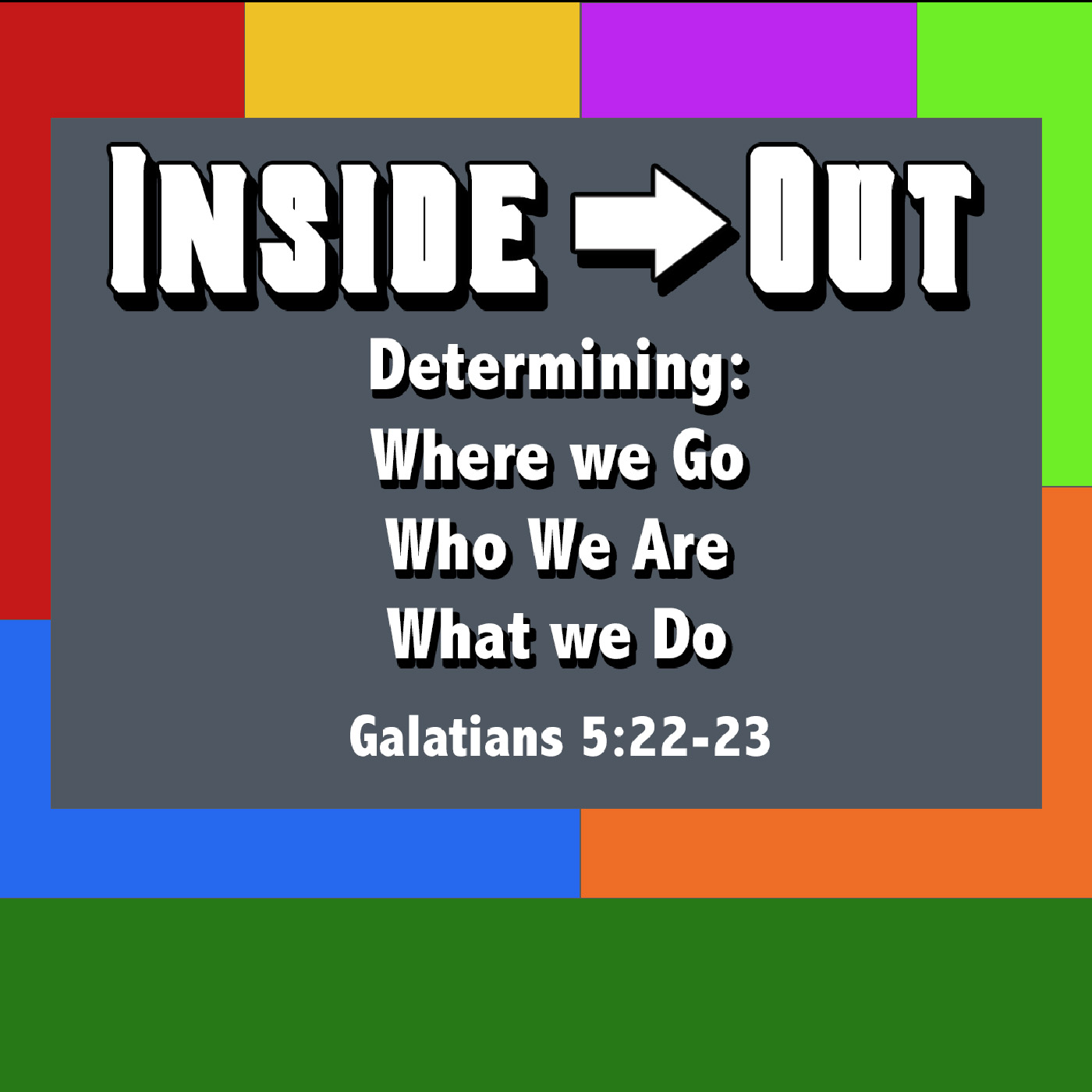Gentleness and Self-Control - Inside Out episode artwork
