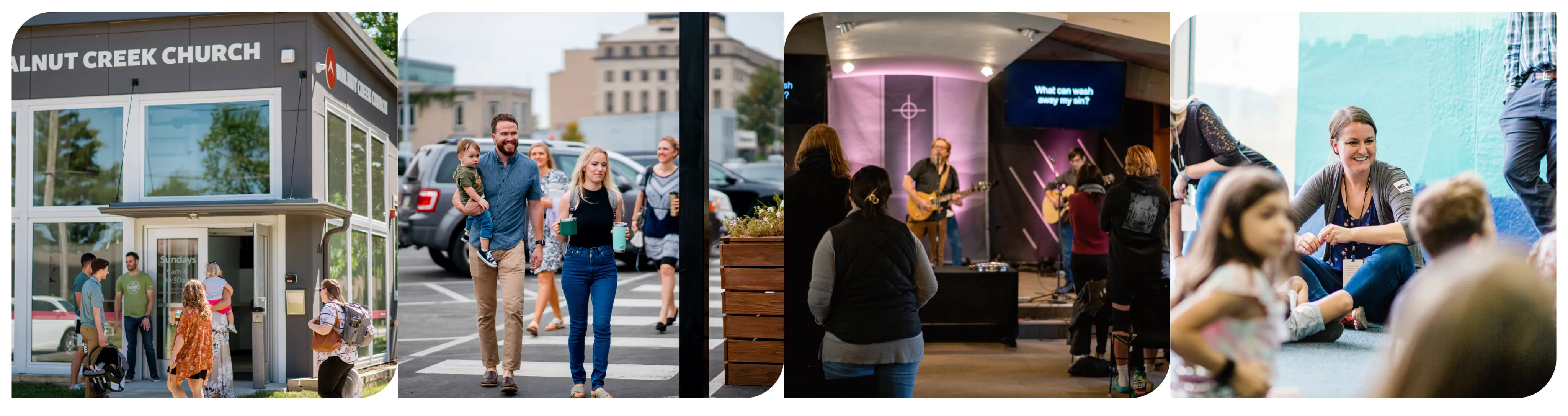 A horizontal collage of four photos showing the community at Walnut Creek Church. From left to right: People gathered outside a modern grey church building with large windows. A young family walking across a street in a city setting. An indoor worship service with a band playing on a stage under a glowing cross. A woman and child sitting on the floor indoors, smiling and talking during a gathering.