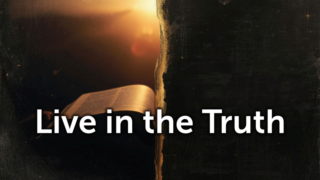 Live in the Truth (2 John 1:4–11) | Chad Greene