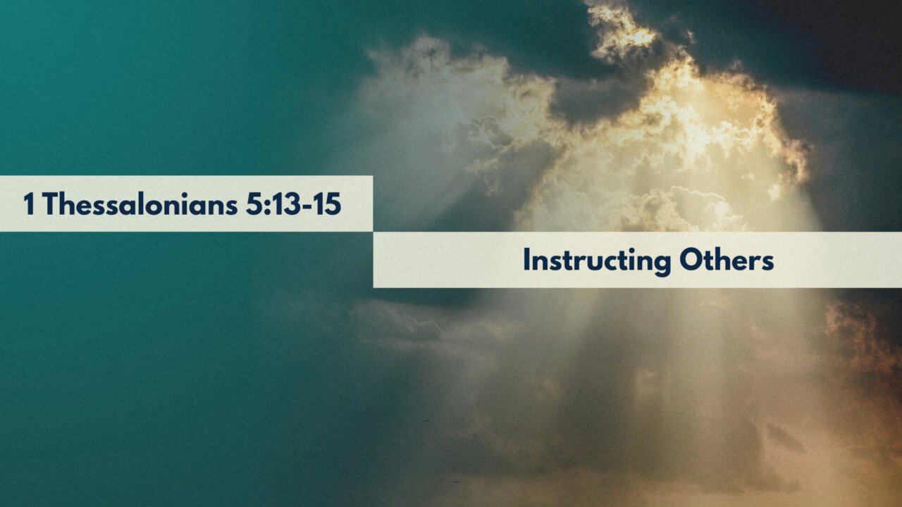 Instructing Others | Calvary Chapel Southeast