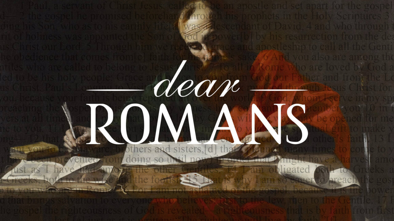 Dear Romans | Week 2 | The Rock Church