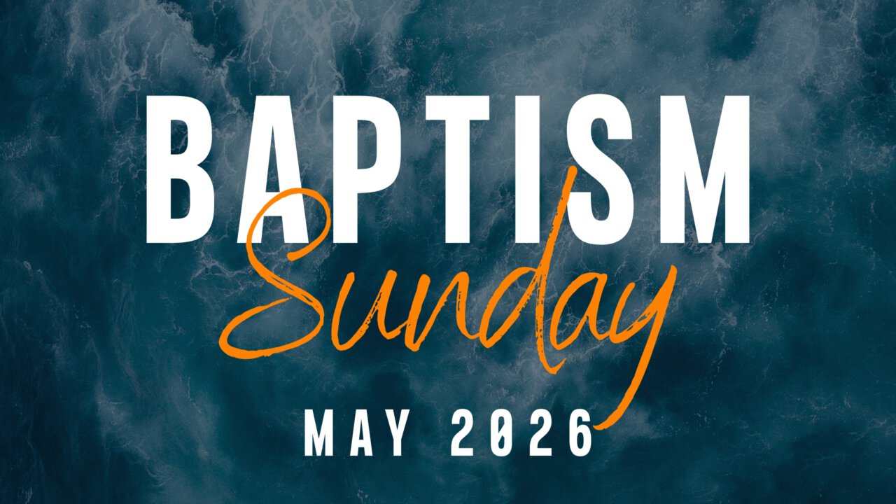 Baptism Sunday - May 2026 | Mount Salem Community Church