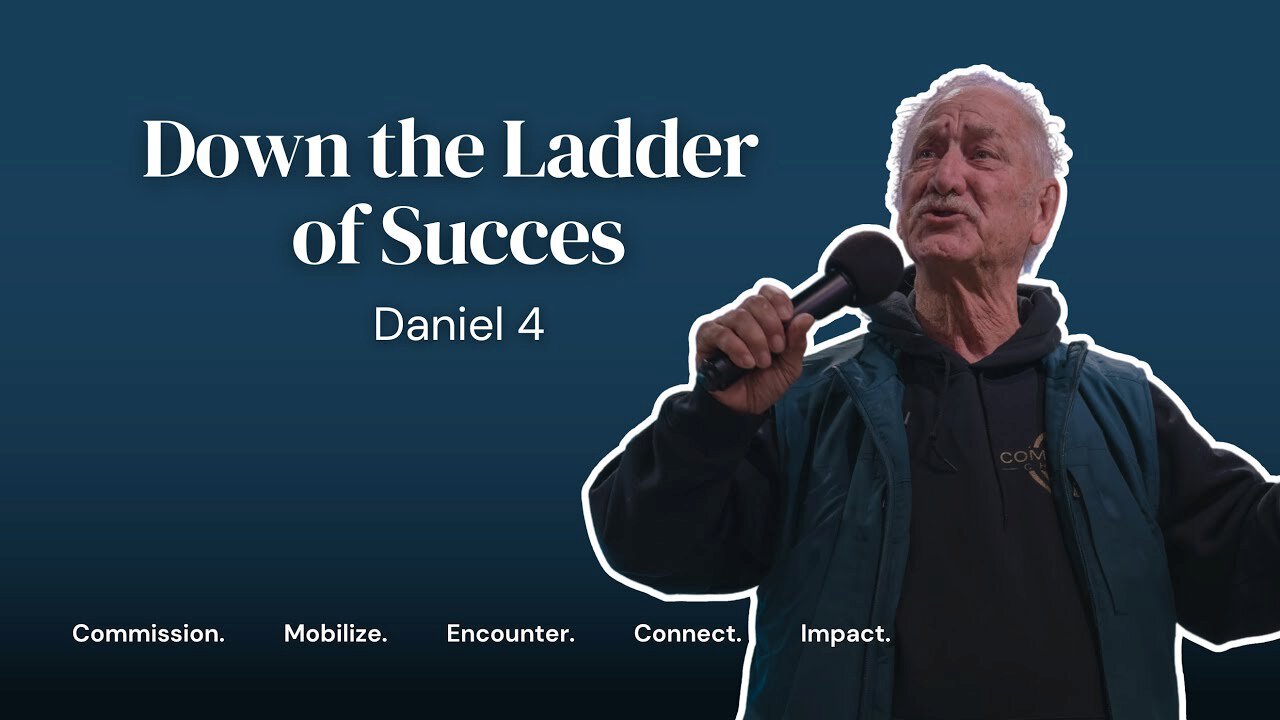 ⬇️ DOWN THE LADDER OF SUCCESS | Rev. Irvin Rutherford | Daniel 4 ...