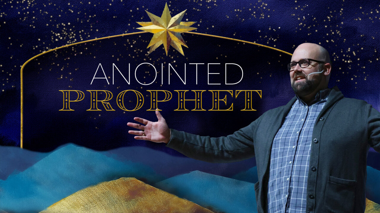 Anointed Prophet | Arundel Christian Church