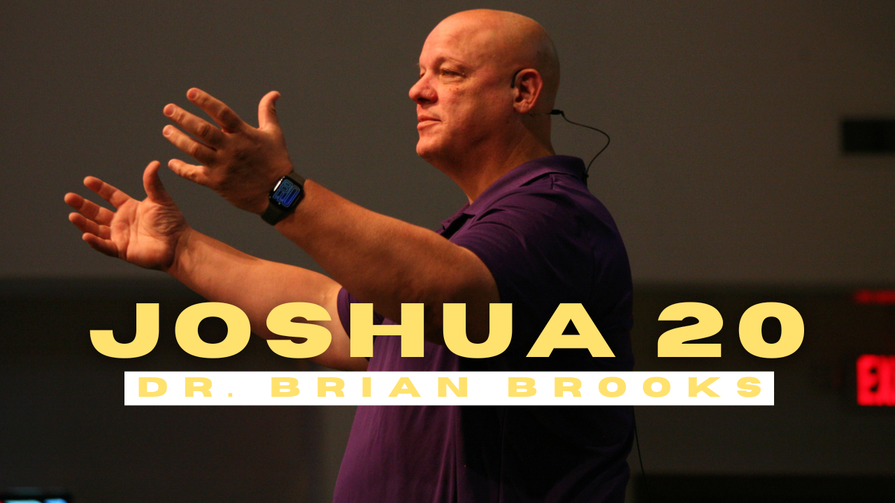 Joshua 20 | Full Sermon | Dr. Brian Brooks | First Baptist Church of Graham