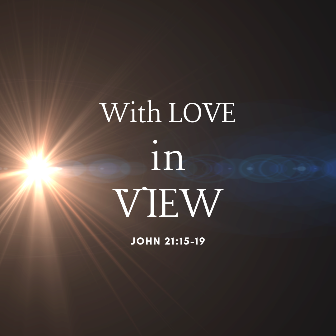 With Love in View | New Bethlehem First Church of God