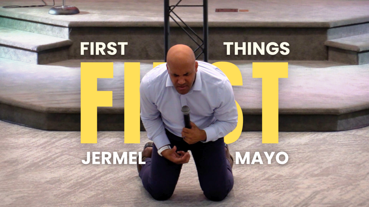 First Things First | Faith Assembly of God